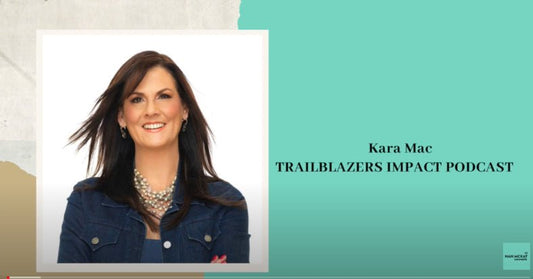 Trailblazers Impact Podcast Interview - Kara Mac Shoes